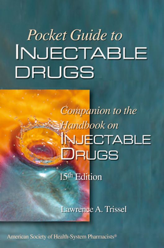 Pocket Guide to Injectable Drugs