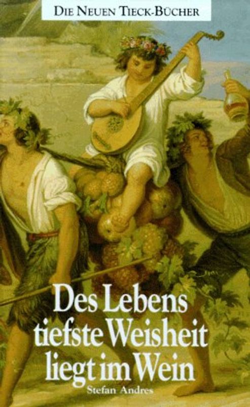 Des Lebens tiefste Weisheit liegt im Wein