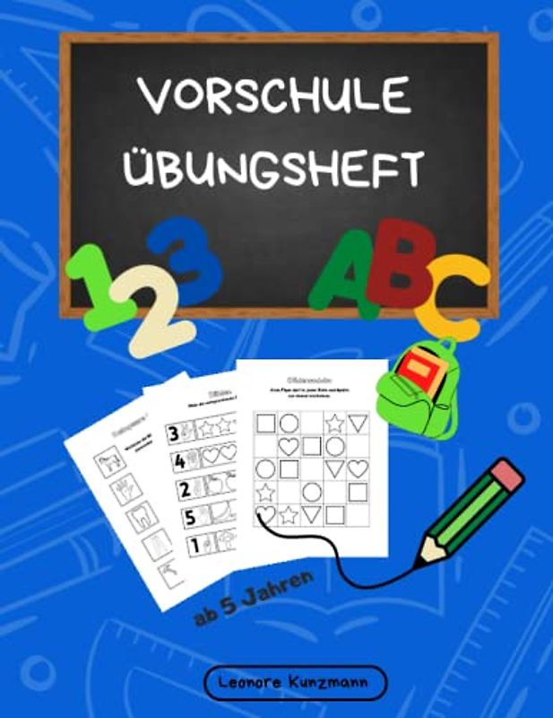 Vorschule Übungsheft: Übungen für Vorschüler, Vorschulbuch, mit Schwerpunkt Sprache, Zahlen- und Mengenverständnis, Logisches Denken, Schwungübungen