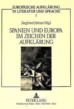 Spanien und Europa im Zeichen der Aufklärung