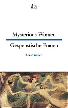 Mysterious Women Gespenstische Frauen