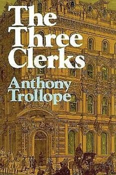The Three Clerks (Annotated)