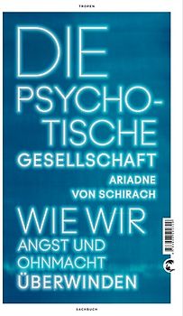 Die psychotische Gesellschaft