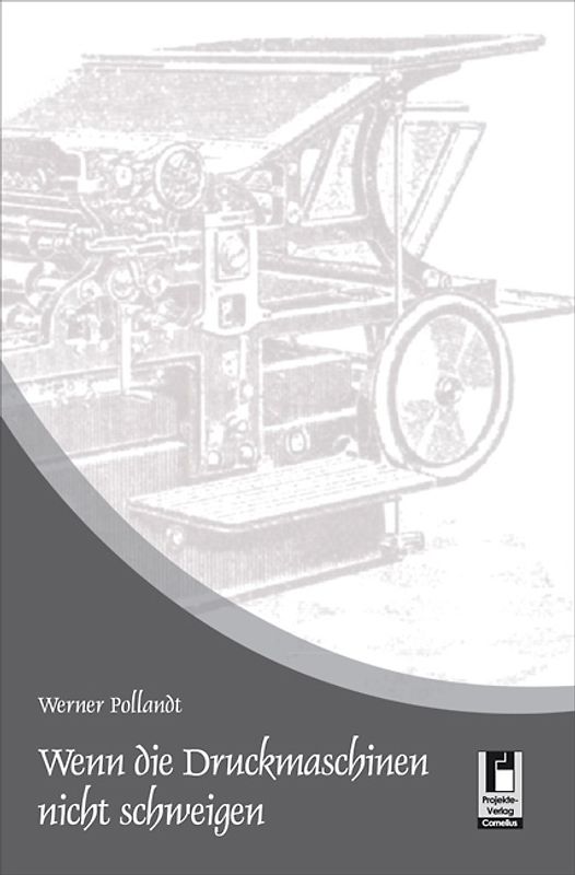 Wenn die Druckmaschinen nicht schweigen