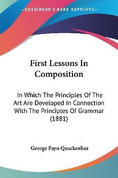 First Lessons In Composition