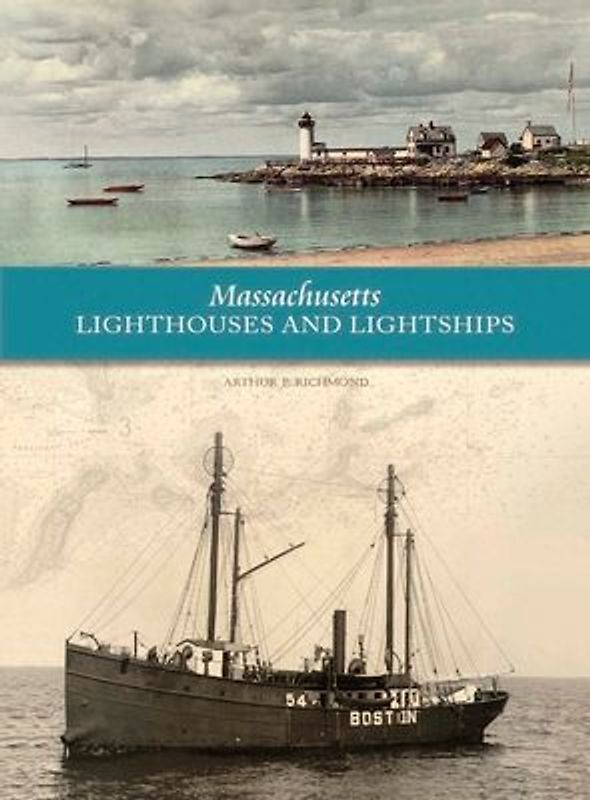 Massachusetts Lighthouses and Lightships