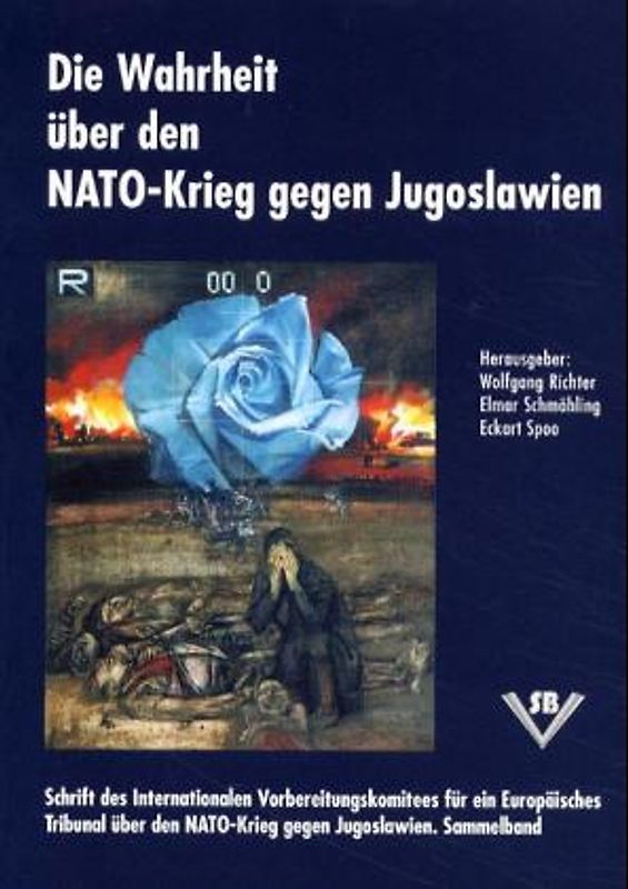Die Wahrheit über den NATO-Krieg gegen Jugoslawien
