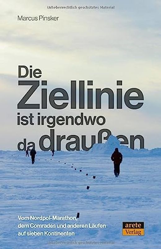 Die Ziellinie ist irgendwo da draußen