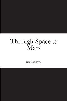 Through Space to Mars