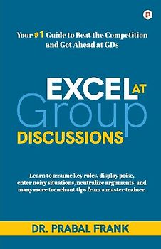 Excel at Group Discussions