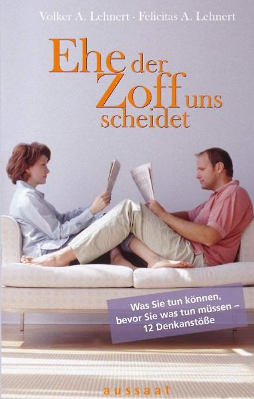 EHE der Zoff uns scheidet