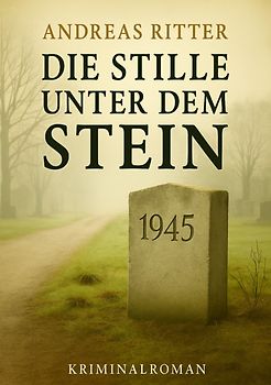 Paul Merten ermittelt / Die Stille unter dem Stein