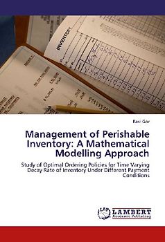 Management of Perishable Inventory: A Mathematical Modelling Approach
