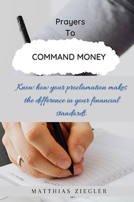 Prayers to command money: Know how your proclamation makes the difference in your financial standards