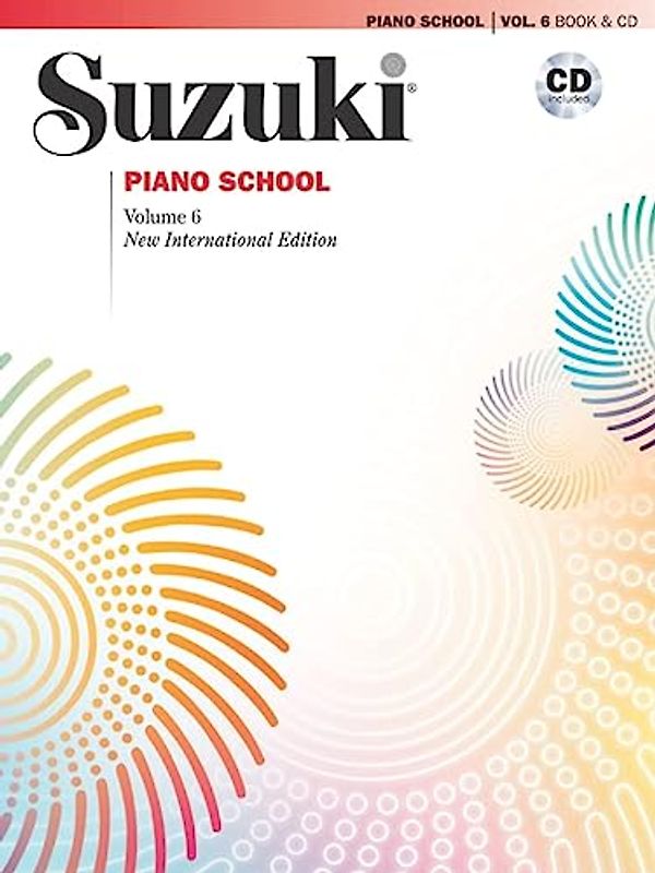 Suzuki Piano School New International Edition Piano Book and CD, Volume 6: Englisch-deutsch-französisch-spanisch