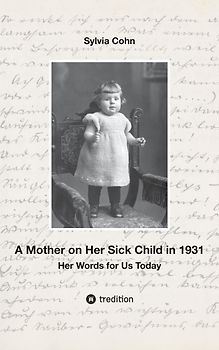 A Mother on Her Sick Child in 1931