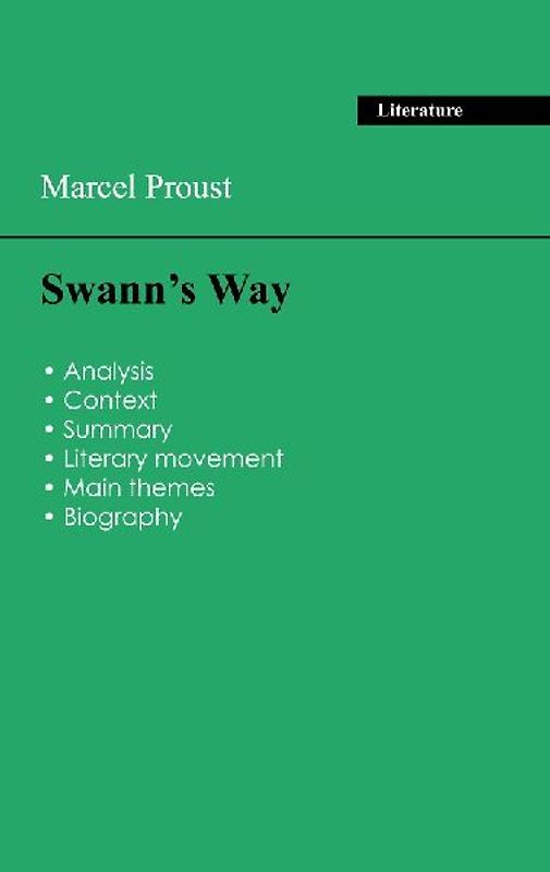 Succeed all your 2026 exams: Analysis of the novel of Marcel Proust's Swann's Way