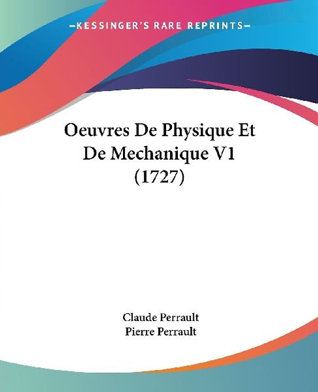 Oeuvres De Physique Et De Mechanique V1 (1727)