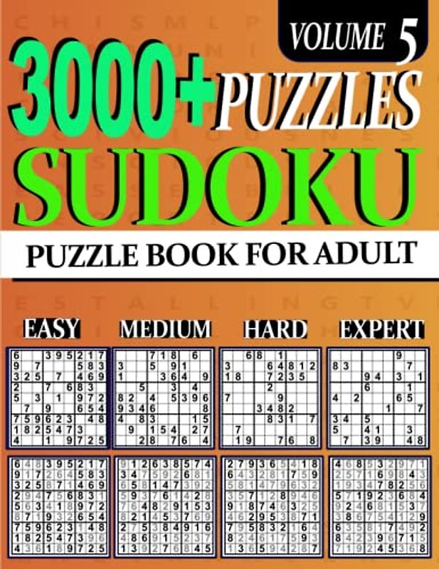 3000+ Sudoku Puzzle Book For Adults And Seniors: Ultimate Puzzles Easy , medium .hard and expert 3000 Sudoku Easy to Expert Vol 5