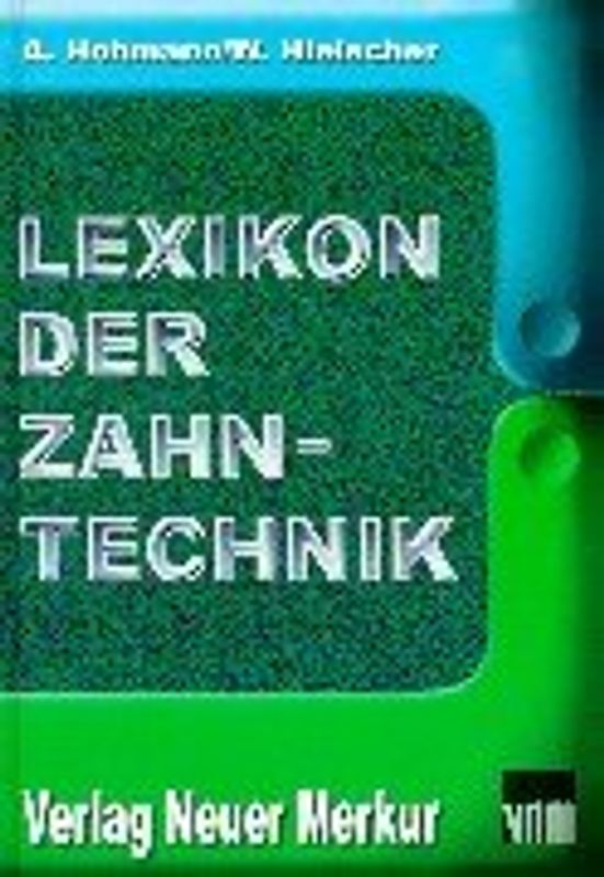 Lexikon der Zahntechnik