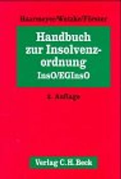 Handbuch zur Insolvenzordnung (InsO/EGInsO)