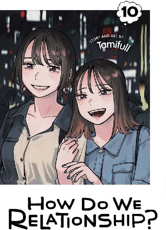 How Do We Relationship?, Vol. 10
