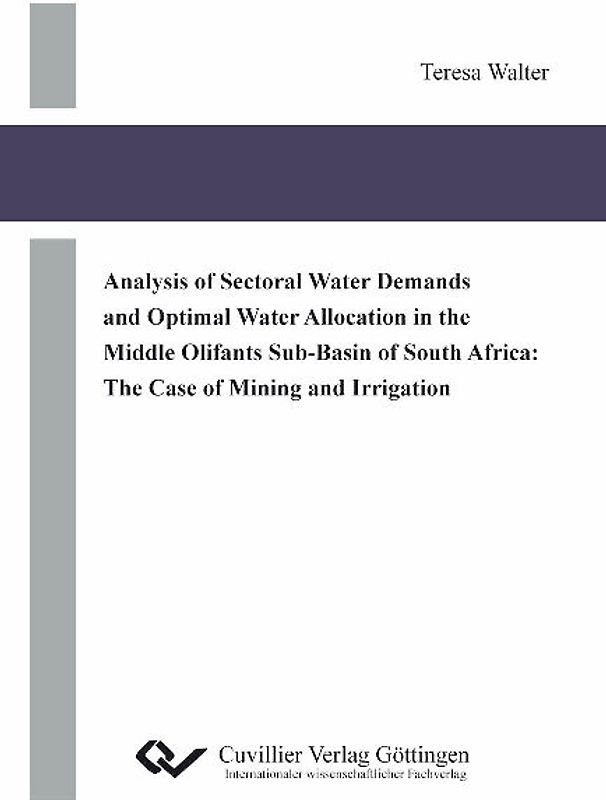 Analysis of Sectoral Water Demands and Optimal Water Allocation in the Middle Olifants Sub-Basin of South Africa: The Case of Mining and Irrigation