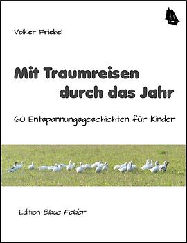 Mit Traumreisen durch das Jahr