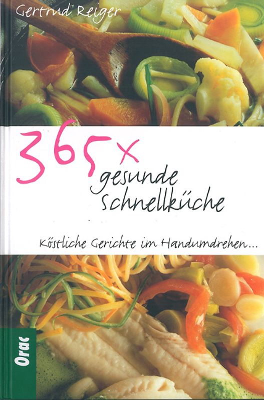 365 x gesunde Schnellküche