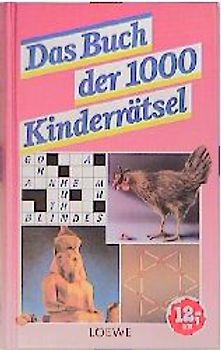 Das Buch der 1000 Kinderrätsel