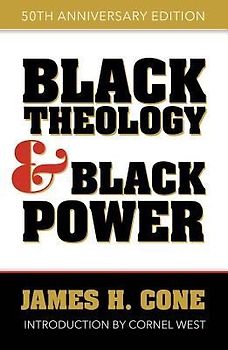 Black Theology and Black Power