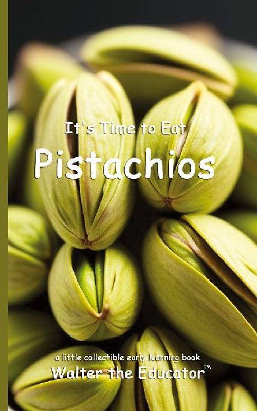 It's Time to Eat Pistachios