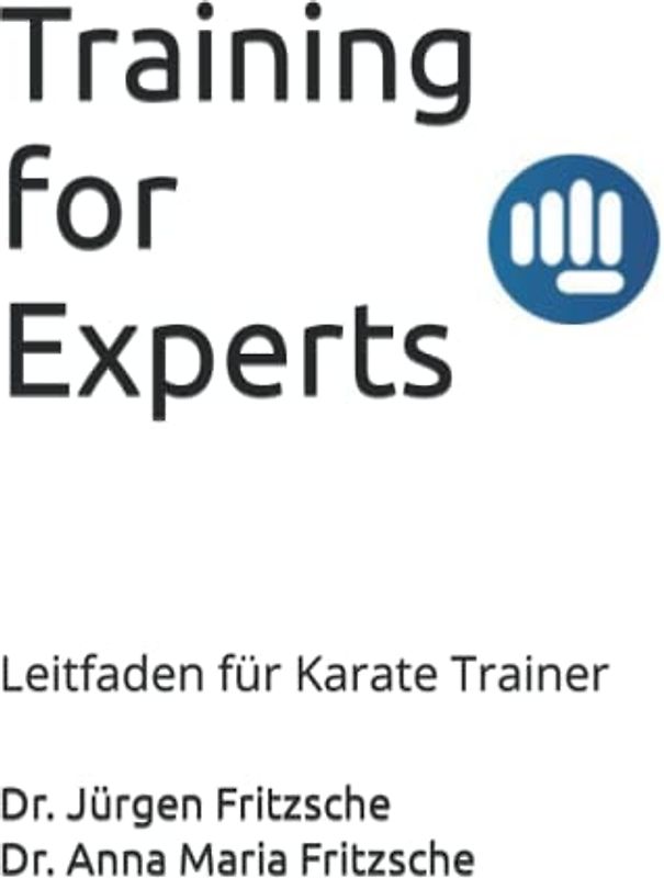 Training for Experts: Leitfaden für Karate Trainer