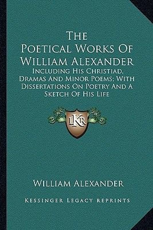 The Poetical Works Of William Alexander