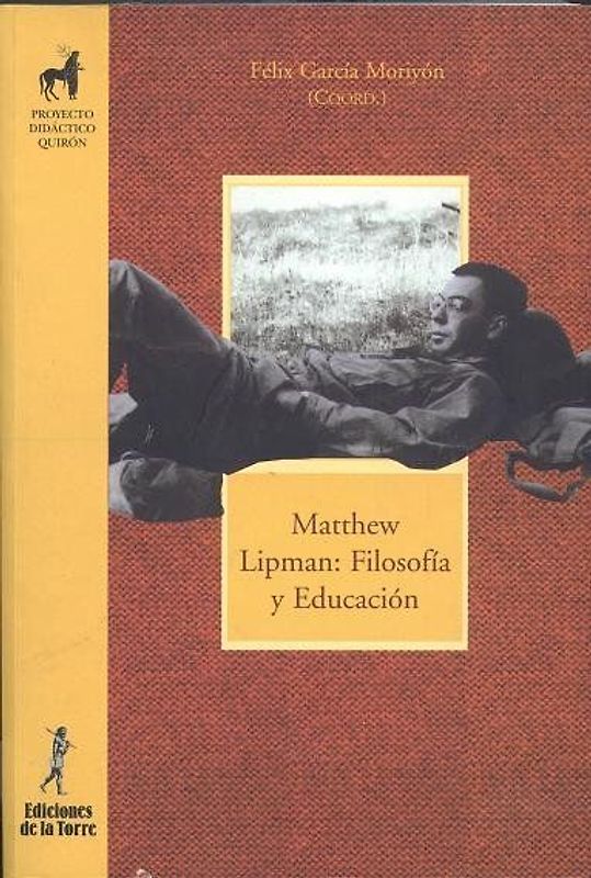 Matthew Lipman : filosofía y educación