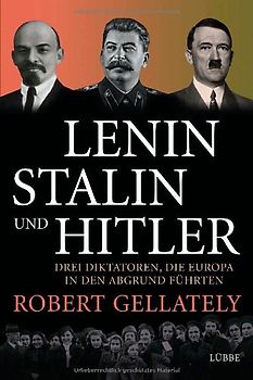 Lenin, Stalin und Hitler