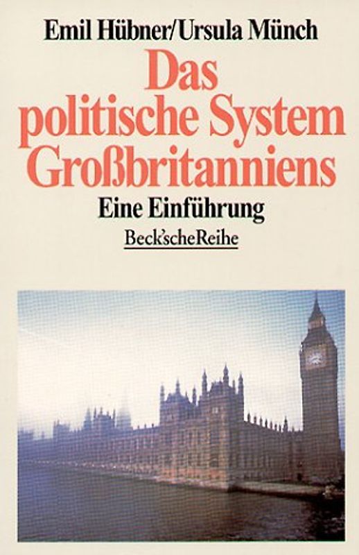 Das politische System Großbritanniens
