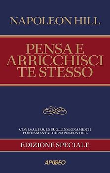 Pensa e arricchisci te stesso. Edizione speciale per coach e manager