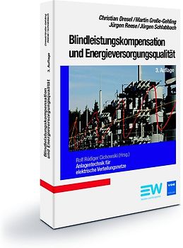 Blindleistungskompensation und Energieversorgungsqualität, 3. Auflage