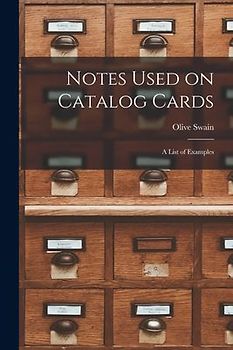 Notes Used on Catalog Cards