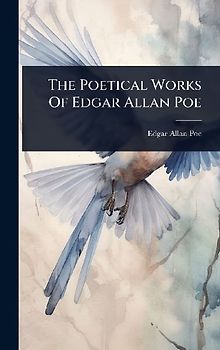 The Poetical Works Of Edgar Allan Poe