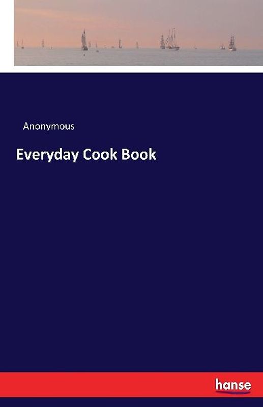Everyday Cook Book