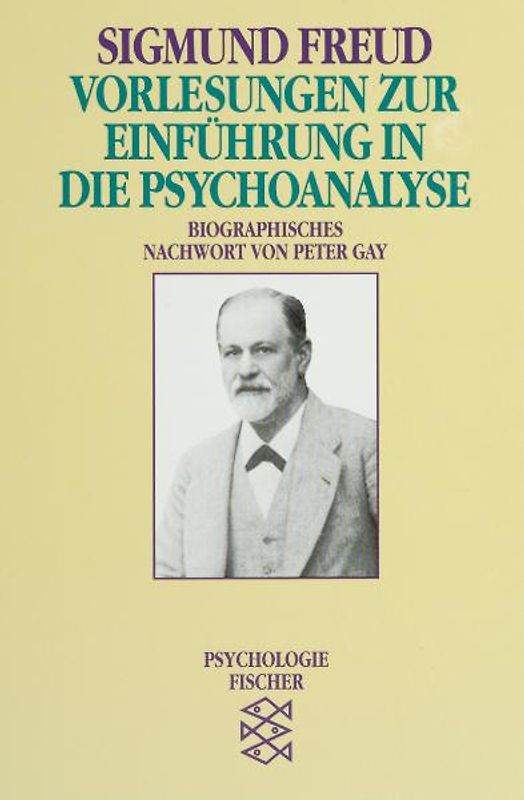 Vorlesungen zur Einführung in die Psychoanalyse