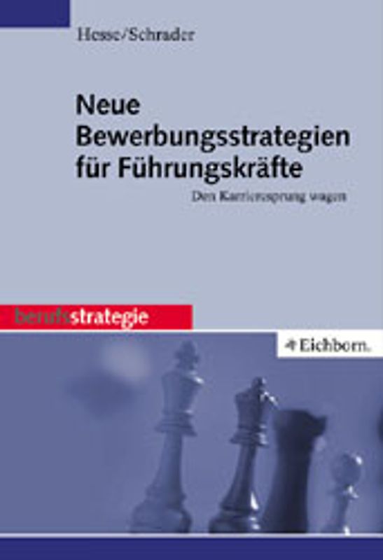Neue Bewerbungsstrategien für Führungskräfte