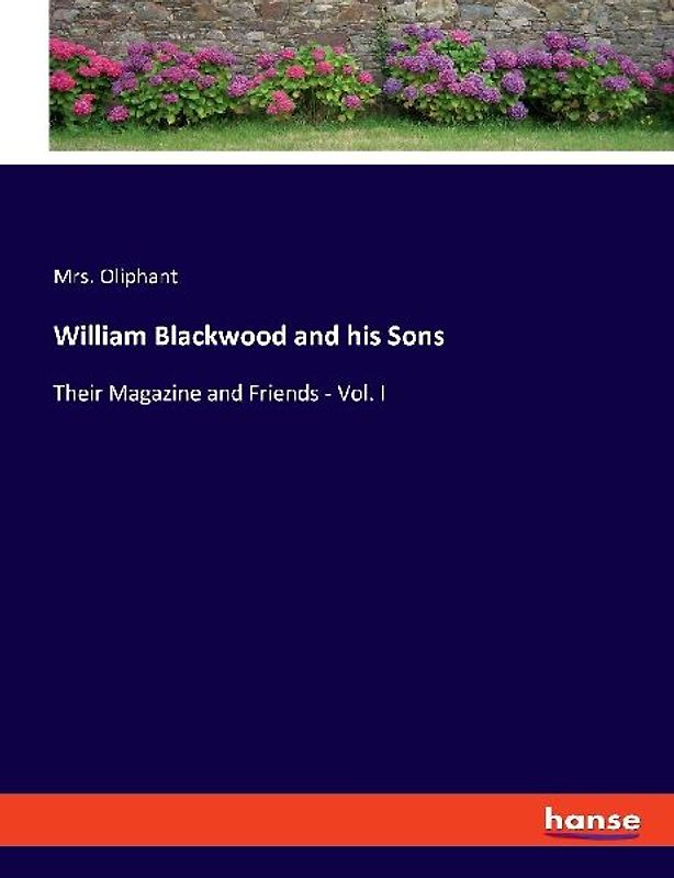 William Blackwood and his Sons