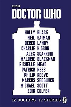 Doctor Who: 12 Doctors 12 Stories [Paperback]