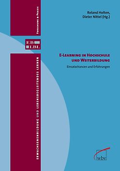E-Learning in Hochschule und Weiterbildung