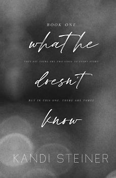 What He Doesn't Know: Special Edition (Best Kept Secrets: Special Edition, Band 1)