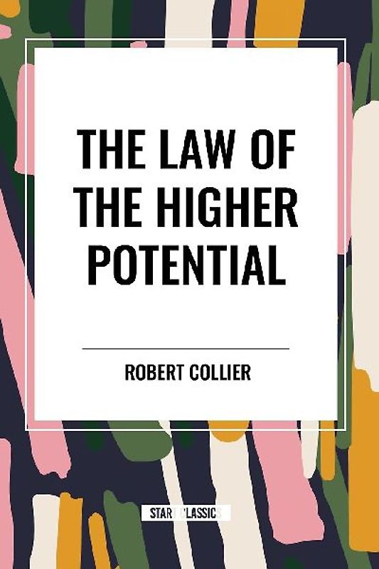 The Law of the Higher Potential
