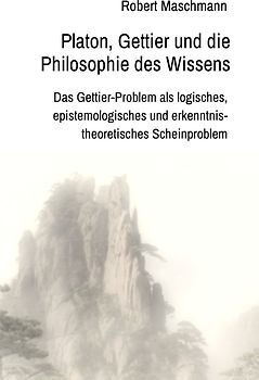 Platon, Gettier und die Philosophie des Wissens